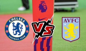 مشاهدة مباراة تشيلسي و أستون فيلا بث مباشر اليوم Chelsea vs Aston Villa