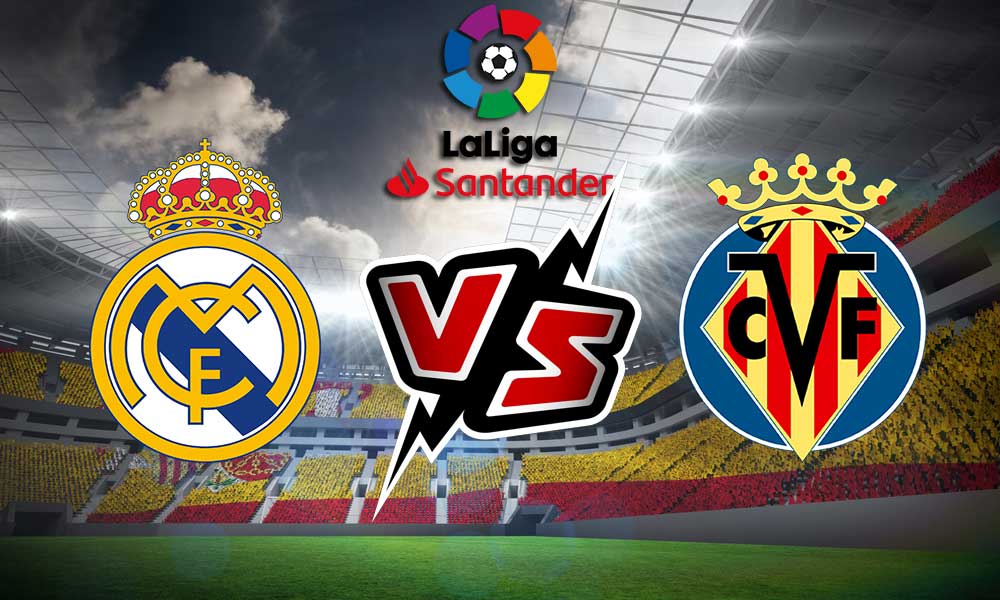 مشاهدة مباراة ريال مدريد و فياريال بث مباشر Real Madrid vs Villarreal