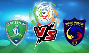 مشاهدة مباراة الفتح و الحزم بث مباشر Al Fateh vs Al Hazm
