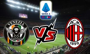 مشاهدة مباراة ميلان و فنيسيا بث مباشر Milan vs Venezia