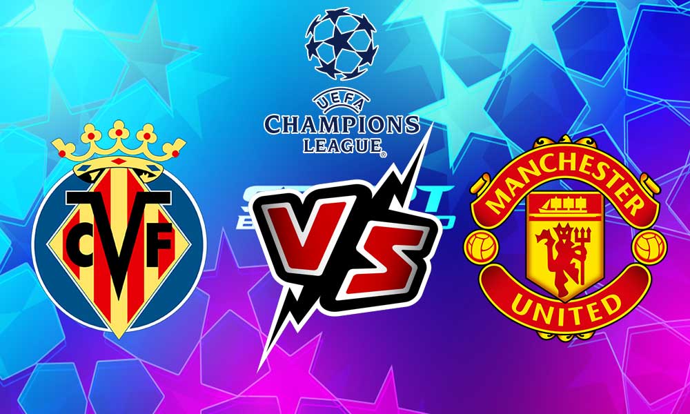 مشاهدة مباراة مانشستر يونايتد و فياريال بث مباشر Manchester United vs Villarreal