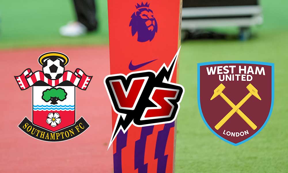 مشاهدة مباراة ساوثهامتون و وست هام يونايتد بث مباشر اليوم Southampton vs West Ham United