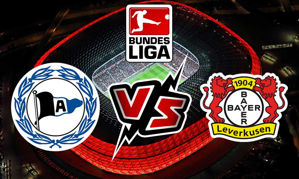 مشاهدة مباراة باير ليفركوزن و أرمينيا بيليفيلد بث مباشر Arminia Bielefeld vs Bayer Leverkusen