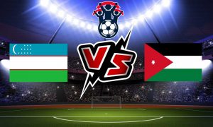 مشاهدة مباراة أوزبكستان و الأردن  بث مباشر Jordan vs Uzbekistan