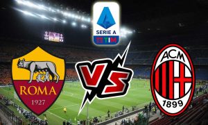 مشاهدة مباراة روما و ميلان بث مباشر Roma vs Milan