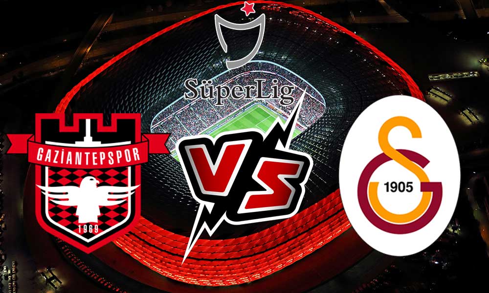 مشاهدة مباراة غلطة سراي و غازي عنتاب بث مباشر Galatasaray vs Gaziantepspor