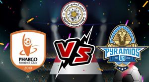 مشاهدة مباراة فاركو و بيراميدز بث مباشر Pharco vs Pyramids