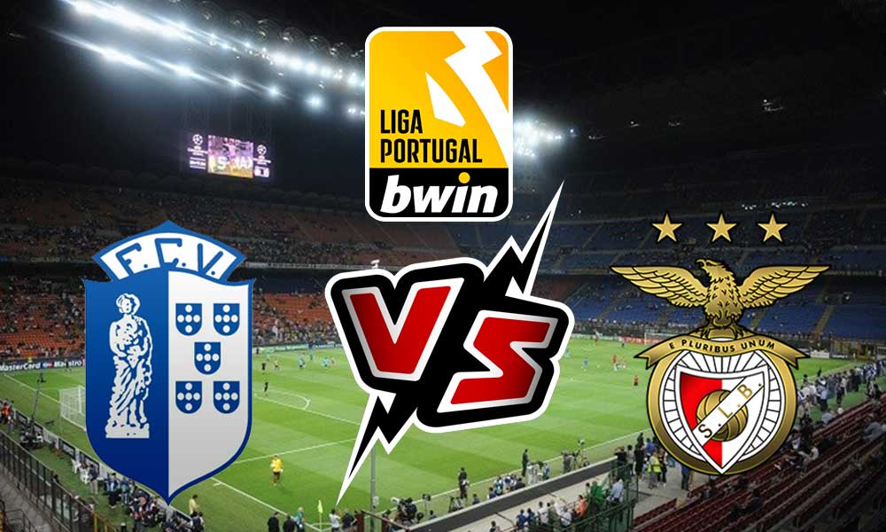 مشاهدة مباراة فيزيلا و بنفيكا بث مباشر Vizela vs Benfica