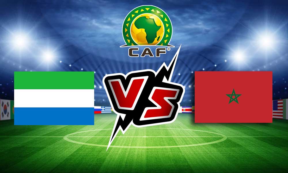 مشاهدة مباراة المغرب  و سيراليون بث مباشر  Morocco vs Sierra Leone