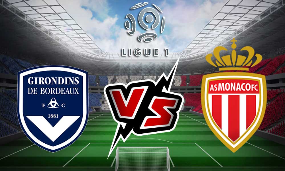 مشاهدة مباراة موناكو و بوردو بث مباشر Monaco vs Bordeaux
