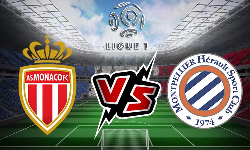 مشاهدة مباراة موناكو و مونبلييه بث مباشر Monaco vs Montpellier