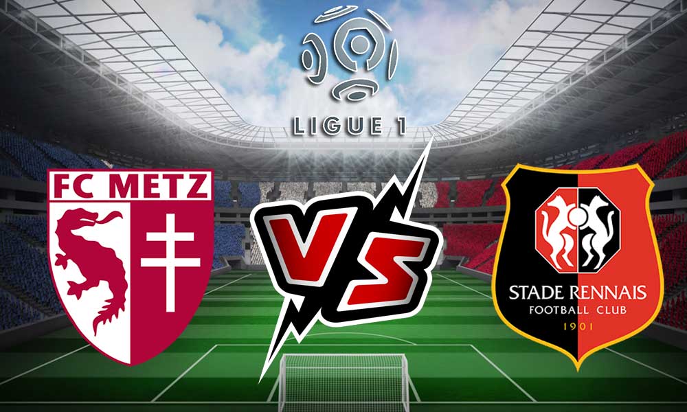 مشاهدة مباراة ميتز و رين بث مباشر Metz vs Rennes