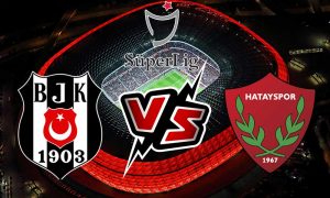 مشاهدة مباراة هاتاي سبور و بشكتاش بث مباشر Hatayspor vs Beşiktaş