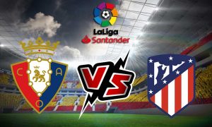 مشاهدة مباراة أتلتيكو مدريد و أوساسونا بث مباشر Atlético Madrid vs Osasuna
