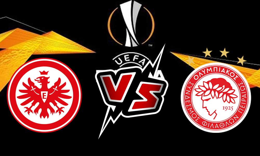 مشاهدة مباراة أولمبياكوس و آينتراخت فرانكفورت بث مباشر Olympiakos Piraeus vs Eintracht Frankfurt