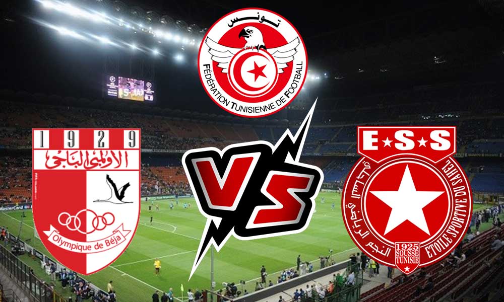 مشاهدة مباراة الأولمبي الباجي و النجم الساحلي بث مباشر Olympique Béja vs Etoile du Sahel