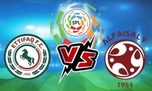 مشاهدة مباراة الاتفاق و الفيصلي بث مباشر Al Ittifaq vs Al Faisaly