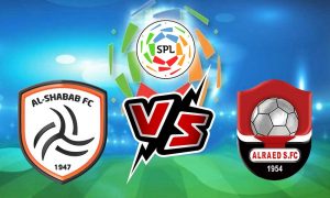 مشاهدة مباراة الشباب و الرائد بث مباشر Al Shabab vs Al Raed