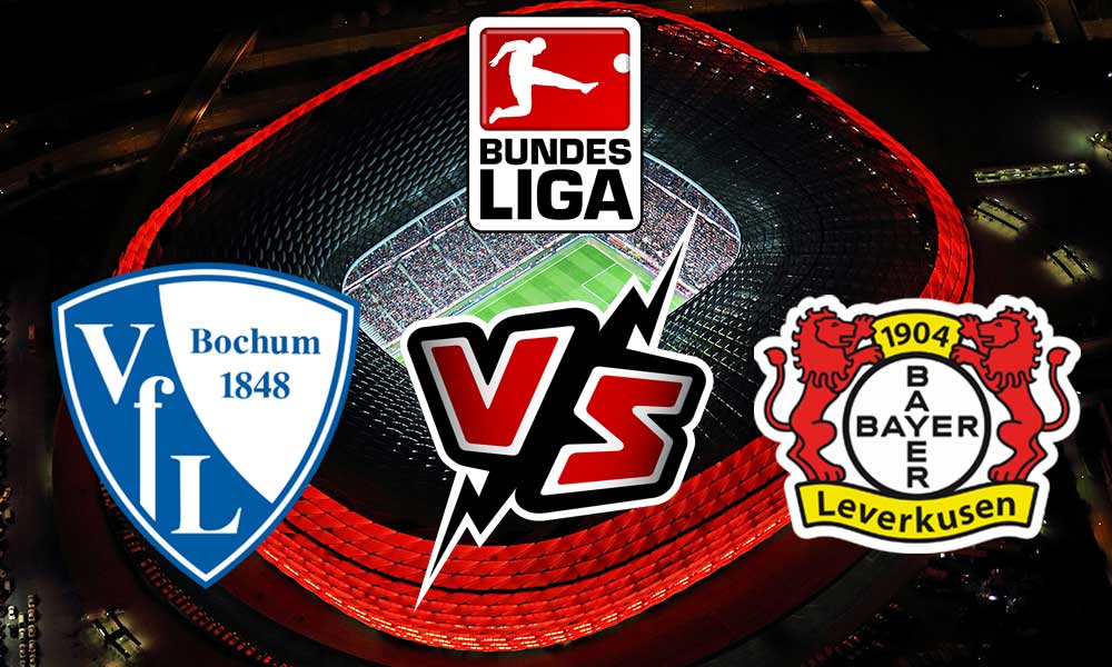 مشاهدة مباراة باير ليفركوزن و بوخوم بث مباشر Bayer Leverkusen vs Bochum
