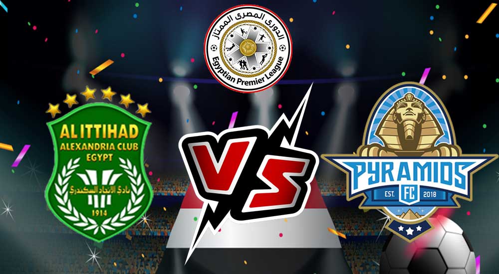 مشاهدة مباراة بيراميدز و الاتحاد السكندري بث مباشر Pyramids FC vs Al Ittihad