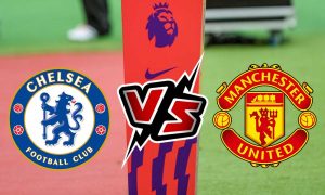 مشاهدة مباراة تشيلسي و مانشستر يونايتد بث مباشر Chelsea vs Manchester United
