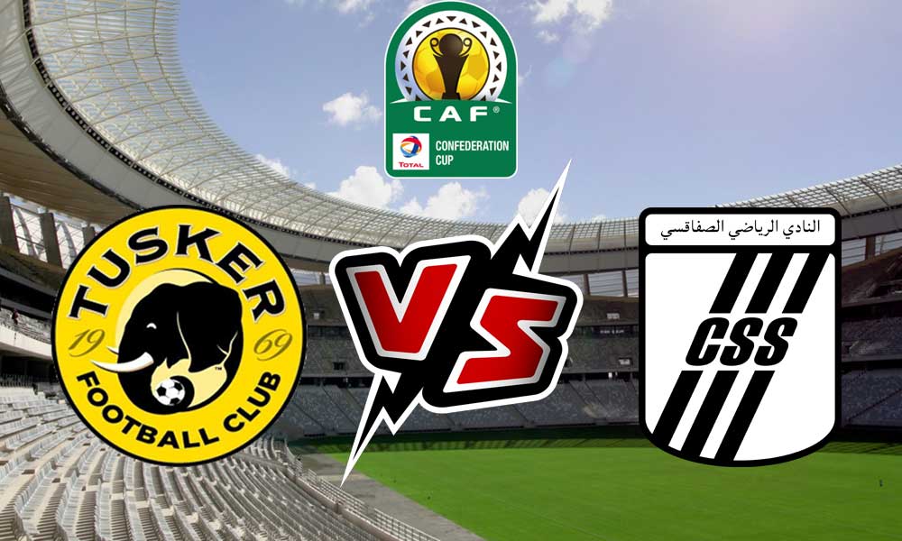 مشاهدة مباراة توسكر و النادي الصفاقسي بث مباشر Tusker vs CS Sfaxien
