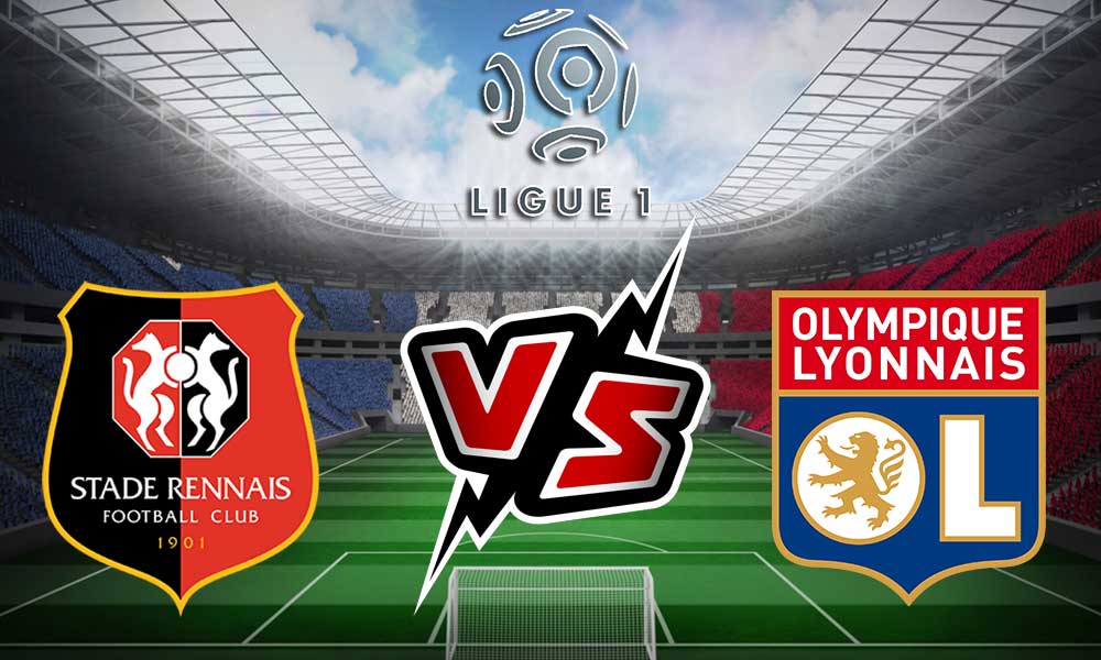 مشاهدة مباراة رين و ليون بث مباشر Rennes vs Olympique Lyonnais