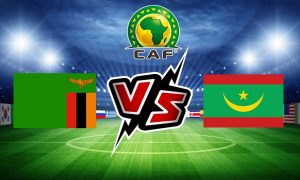 مشاهدة مباراة زامبيا و موريتانيا بث مباشر Zambia vs Mauritania