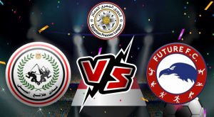 مشاهدة مباراة طلائع الجيش و فيوتشر بث مباشر El Geish vs Future