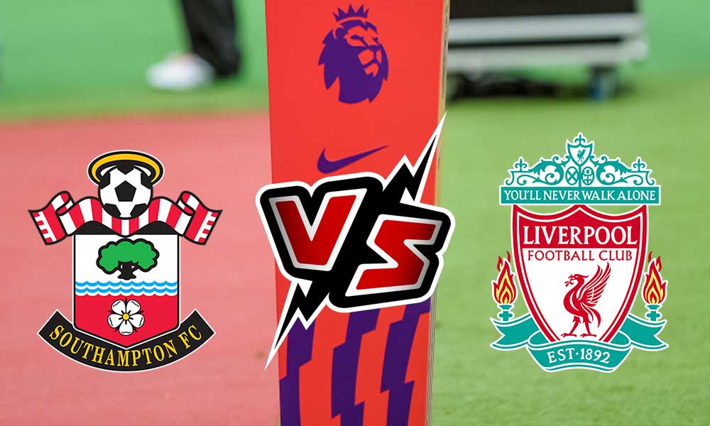 مشاهدة مباراة ليفربول و ساوثهامتون بث مباشر Liverpool vs Southampton