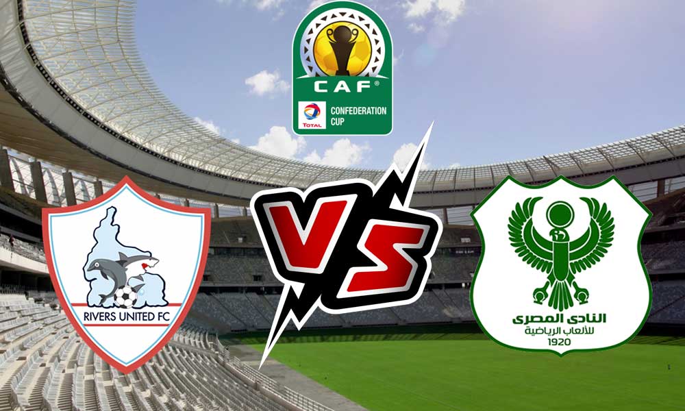 مشاهدة مباراة المصري البورسعيدي و ريفرز يونايتد بث مباشر Al Masry vs Rivers United