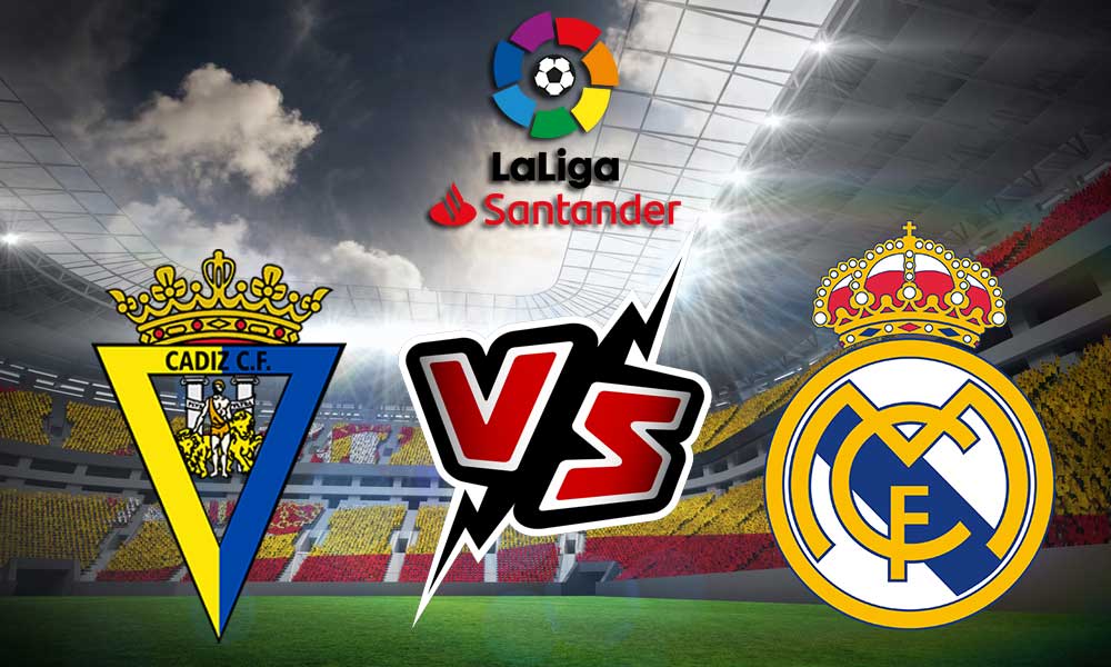 مشاهدة مباراة ريال مدريد و قاديش بث مباشر Real Madrid vs Cádiz