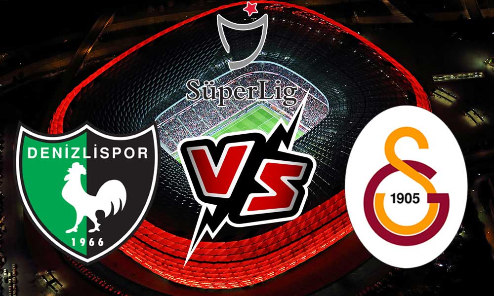 مشاهدة مباراة غلطة سراي و دينيزليسبور بث مباشر Galatasaray vs Denizlispor