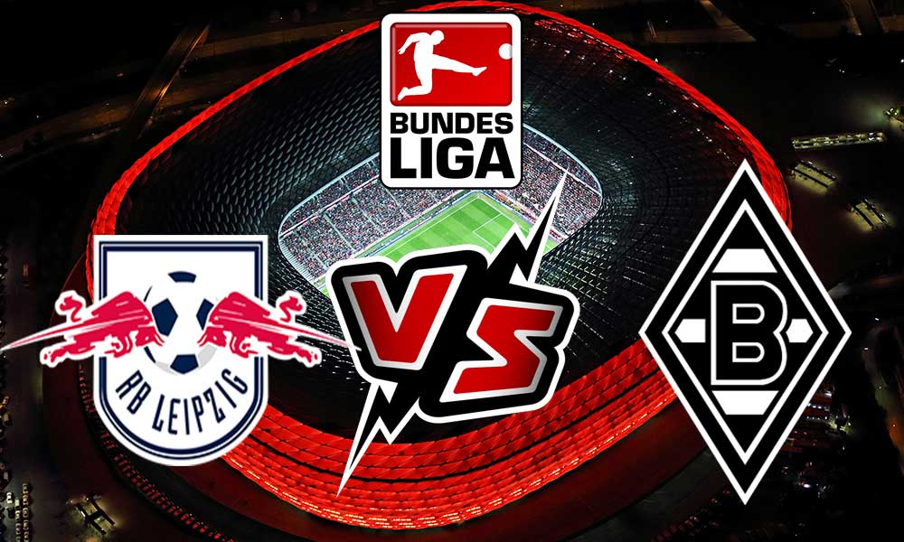 مشاهدة مباراة لايبزيج و بوروسيا مونشنغلادباخ بث مباشر RB Leipzig vs Borussia M’gladbach