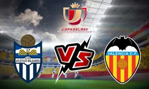 مشاهدة مباراة اتليتيكو بالياريس و فالنسيا بث مباشر 16-01-2022 Atlético Baleares vs Valencia