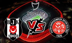 مشاهدة مباراة فاتح قرا جمرك و بشكتاش بث مباشر 18-01-2022 Fatih Karagümrük vs Beşiktaş