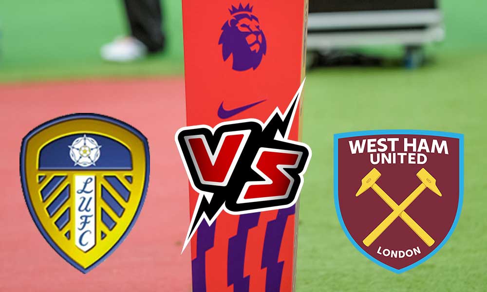 مشاهدة مباراة وست هام يونايتد و ليدز يونايتد بث مباشر 04/01/2023 Leeds United vs West Ham United