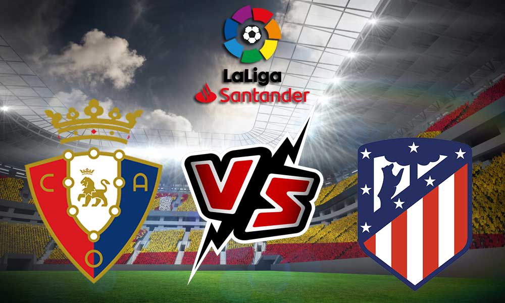 مشاهدة مباراة أتلتيكو مدريد و أوساسونا بث مباشر 19-02-2022 Osasuna vs Atlético Madrid