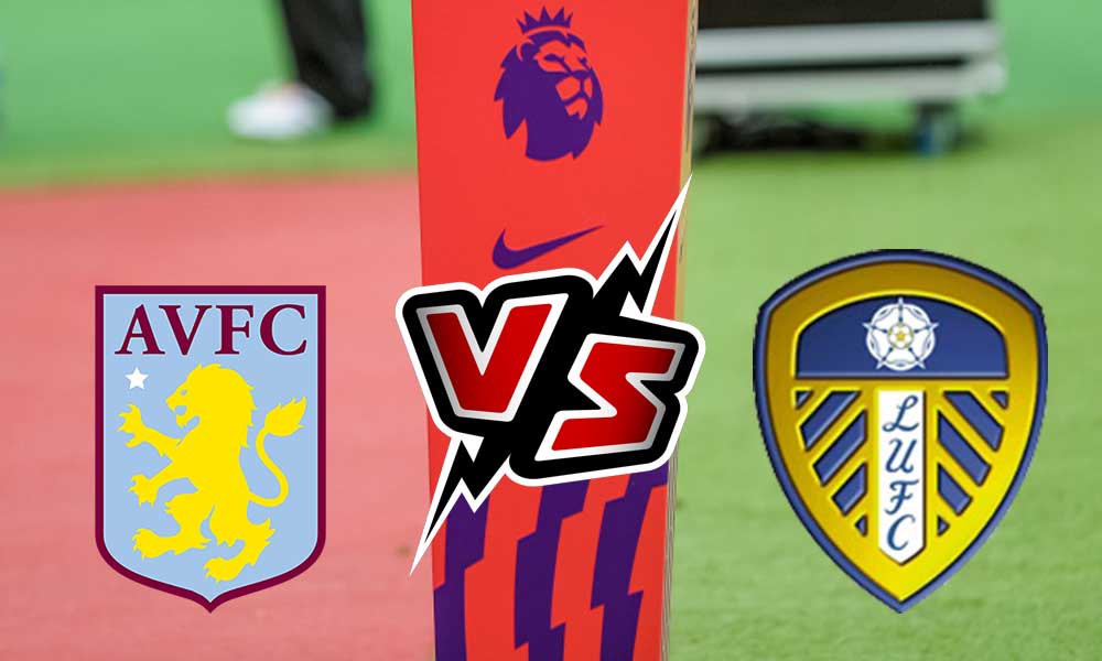 مشاهدة مباراة أستون فيلا و ليدز يونايتد بث مباشر 09-02-2022 Aston Villa vs Leeds United