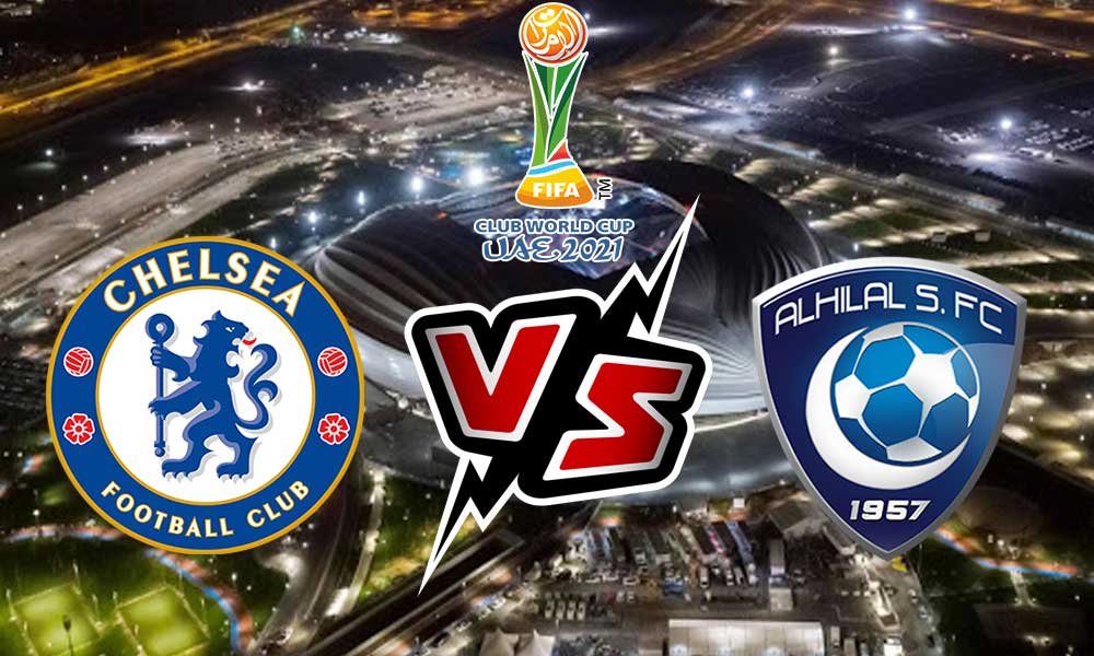 مشاهدة مباراة الهلال و تشيلسي بث مباشر 09-02-2022 Al Hilal vs Chelsea
