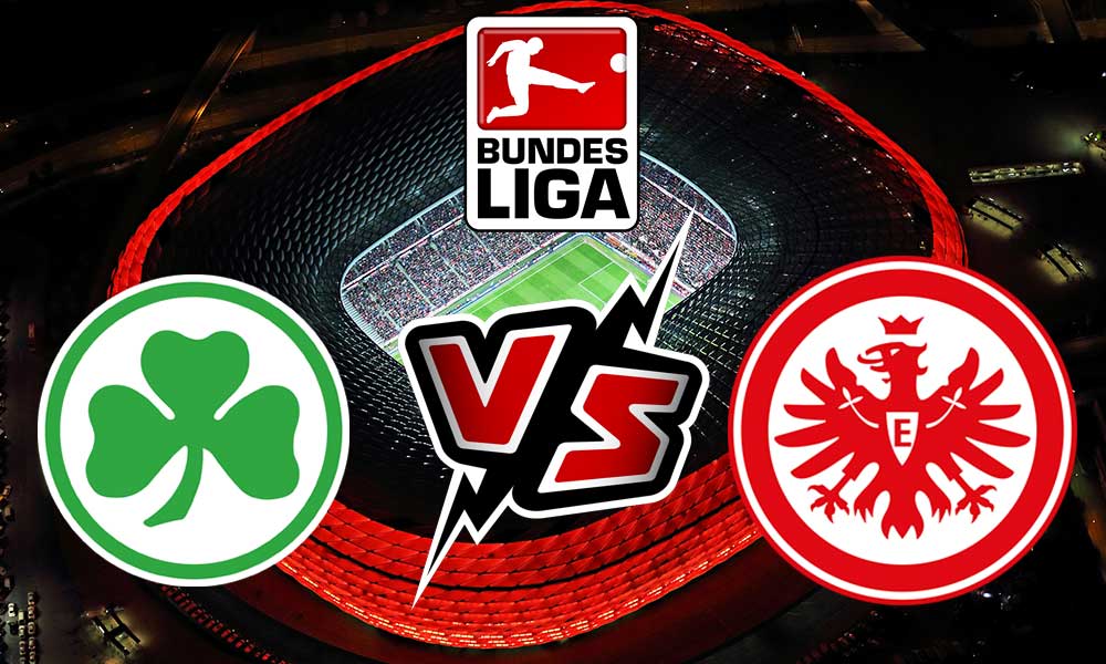 مشاهدة مباراة آينتراخت فرانكفورت و جروتر فيورث بث مباشر 02-04-2022 Eintracht Frankfurt vs Greuther Fürth