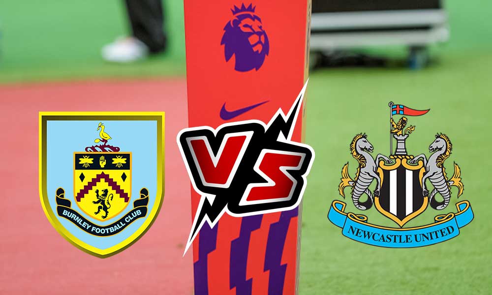 مشاهدة مباراة نيوكاسل يونايتد و بيرنلي بث مباشر 22-05-2022 Burnley vs Newcastle United