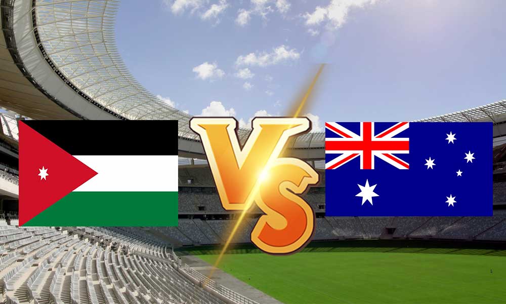 مشاهدة مباراة أستراليا و الأردن بث مباشر 1-06-2022 Australia vs Jordan