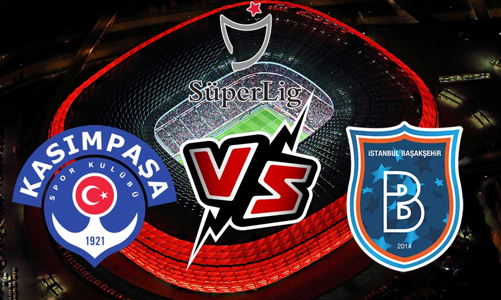 مشاهدة مباراة إسطنبول باشاك شهير و قاسم باشا بث مباشر İstanbul Başakşehir vs Kasımpaşa