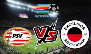 مشاهدة مباراة بي إس في آيندهوفن و إكسيلسيور بث مباشر 28/08/2022 Excelsior vs PSV