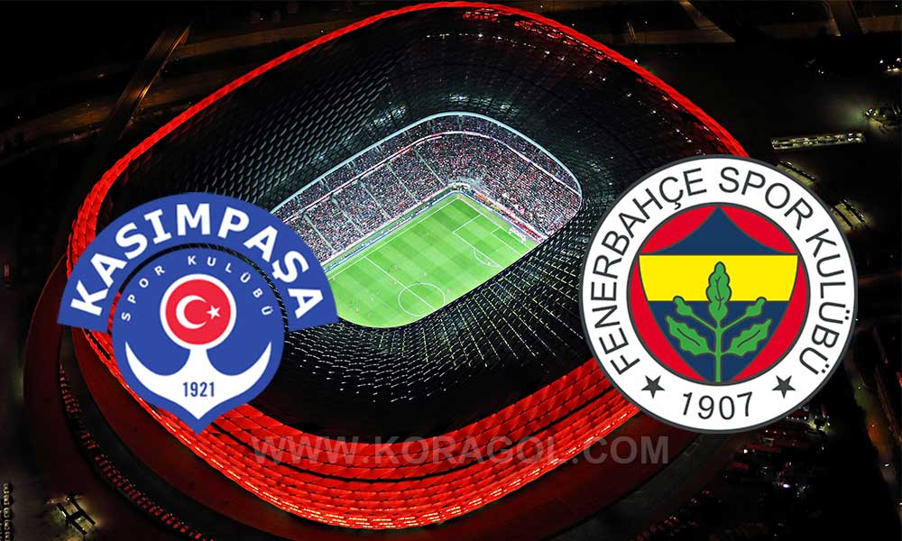 مشاهدة مباراة فنربخشة و قاسم باشا بث مباشر 15/08/2022 Kasımpaşa vs Fenerbahçe