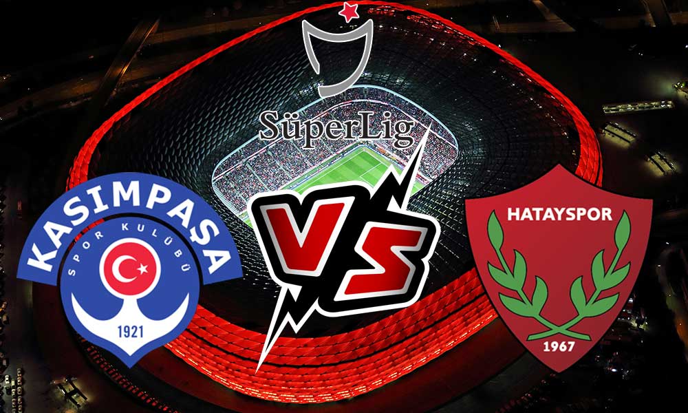 مشاهدة مباراة هاتاي سبور و قاسم باشا بث مباشر 28/08/2022 Kasımpaşa vs Hatayspor