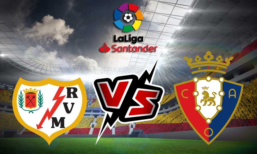 مشاهدة مباراة أوساسونا و رايو فاليكانو بث مباشر 04/09/2022 Osasuna vs Rayo Vallecano