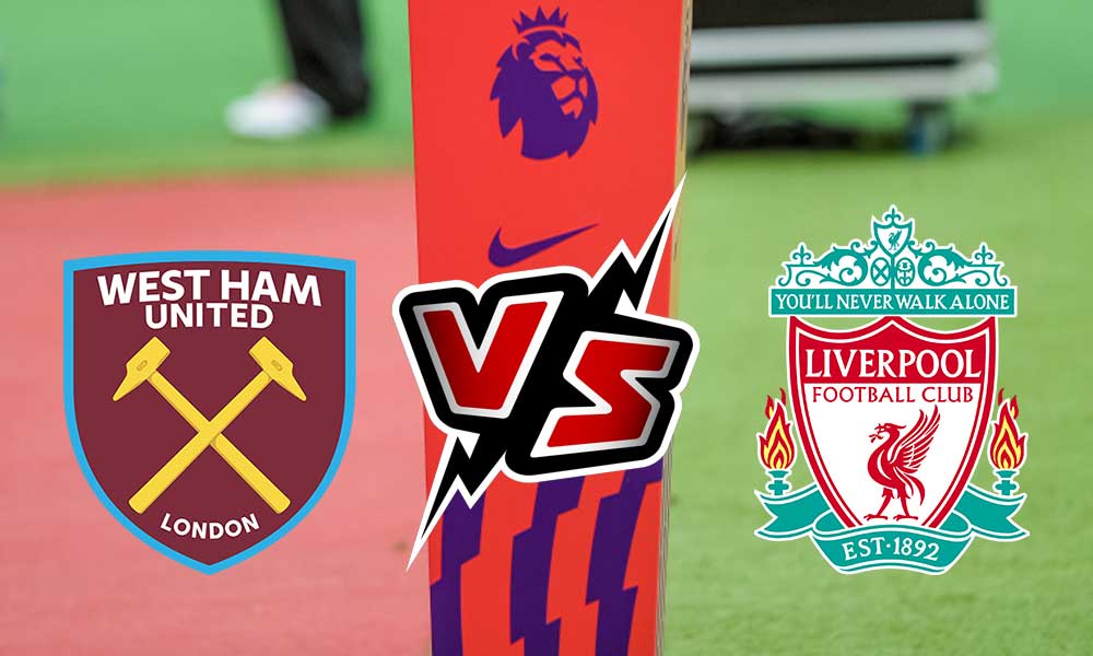 مشاهدة مباراة ليفربول و وست هام يونايتد بث مباشر 19/10/2022 Liverpool vs West Ham United
