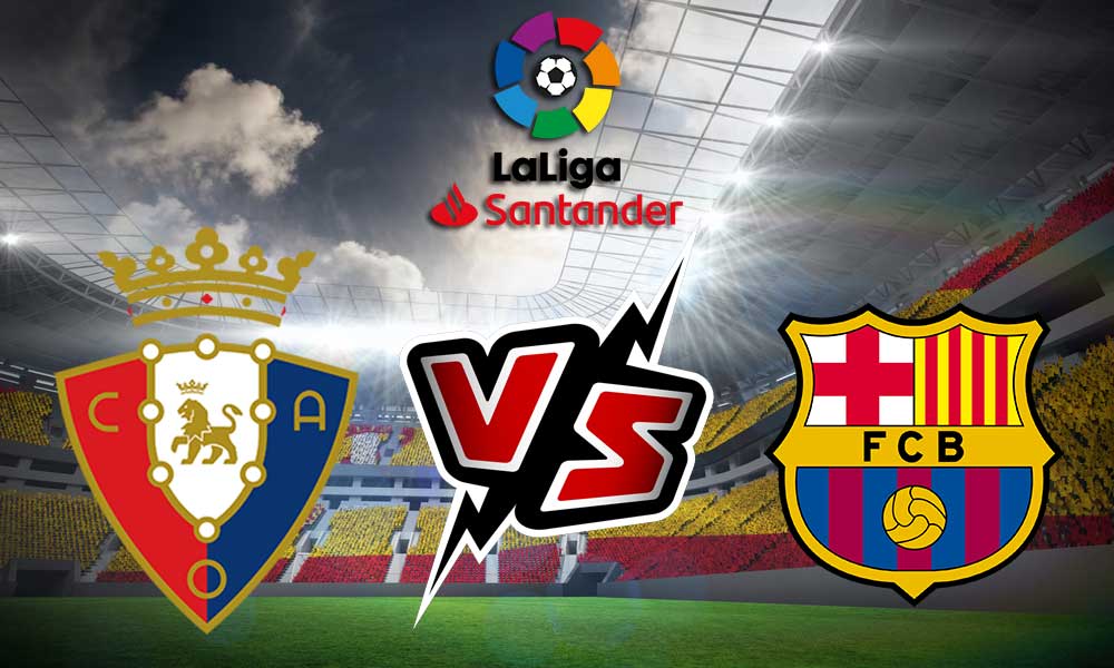 مشاهدة مباراة برشلونة و أوساسونا بث مباشر 08/11/2022 Osasuna vs Barcelona